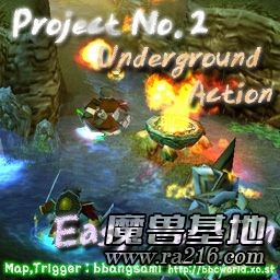 Project No.2 Underground ACTION easy